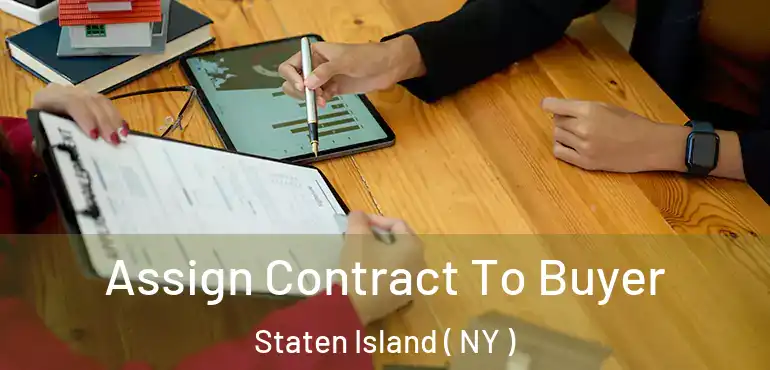 Assign Contract To Buyer Staten Island ( NY )