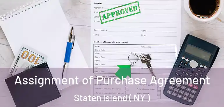  Assignment of Purchase Agreement Staten Island ( NY )
