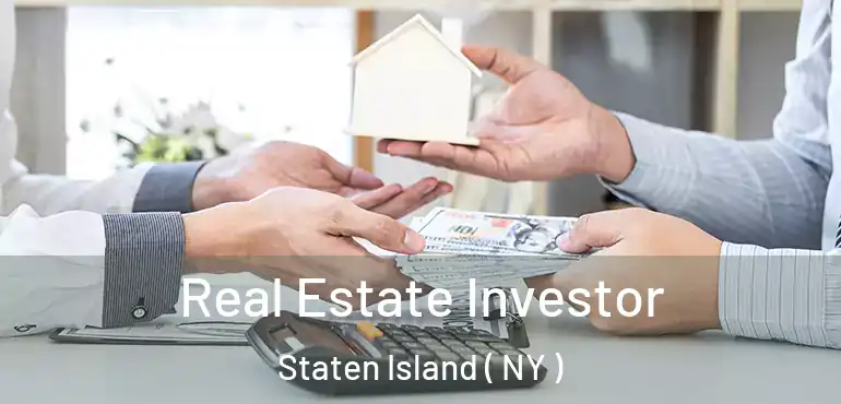  Real Estate Investor Staten Island ( NY )