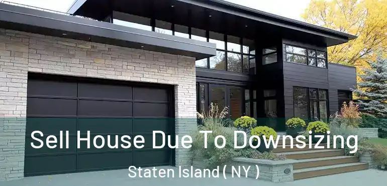  Sell House Due To Downsizing Staten Island ( NY )