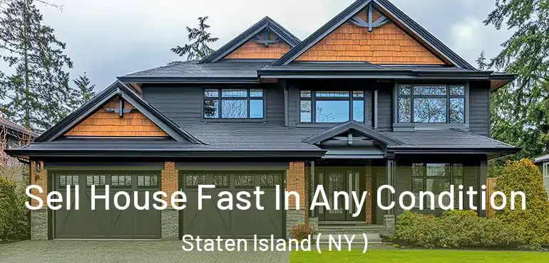  Sell House Fast In Any Condition Staten Island ( NY )